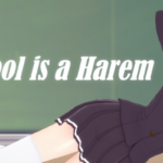 0 My School Is a Harem (v0.31)